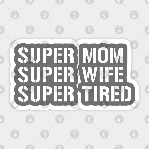 Super Mom Sticker by DJV007
